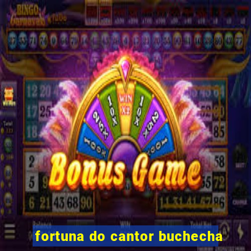 fortuna do cantor buchecha